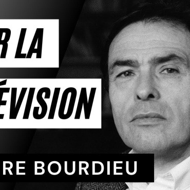 Pierre Bourdieu. Sur la télévision
