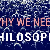 為什麼我們需要哲學？